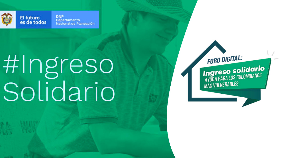 Ingreso Solidario: un salvavidas en medio de la emergencia Ingreso Solidario: un salvavidas en medio de la emergencia