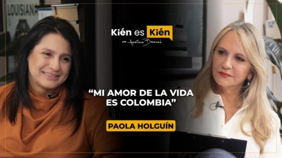Paola Holguín en entrevista con Adriana Bernal en Kién es Kién