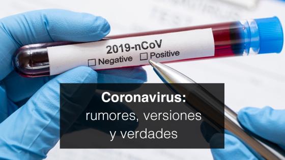 Coronavirus entre mentiras y verdades Versiones sobre el Covid-19
