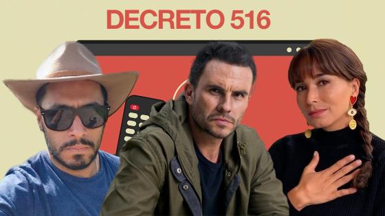 Actores contra el decreto 516