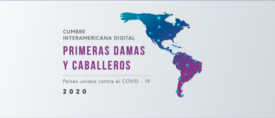 Cumbre Interamericana Digital de Primeras Damas y Caballeros