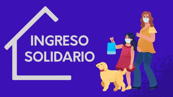Ingreso Solidario: ¿Qué pasa con los pagos acumulados? 