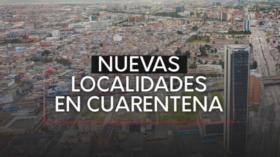 Localidades en cuarentena sur de Bogotá