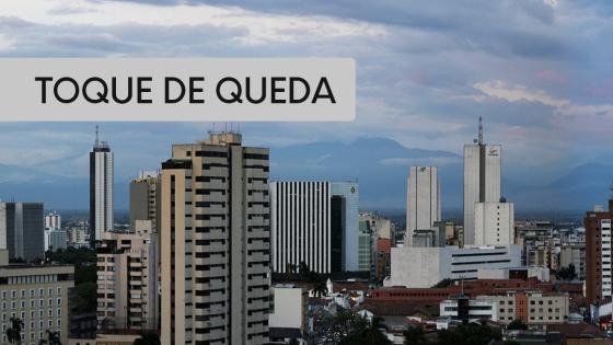 Toque de queda en Cali Toque de queda en Cali