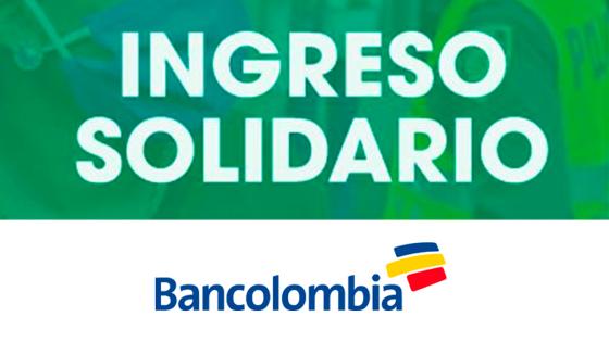 Usuarios Bancolombia recibirán nuevo giro de Ingreso Solidario Usuarios Bancolombia recibirán nuevo giro de Ingreso Solidario