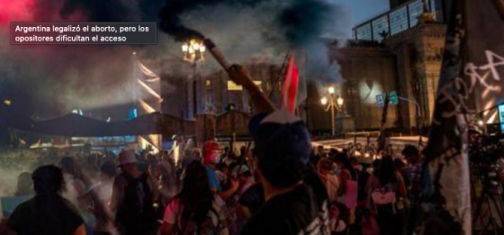 Argentina legalizó el aborto, pero los opositores dificultan el acceso Argentina legalizó el aborto, pero los opositores dificultan el acceso