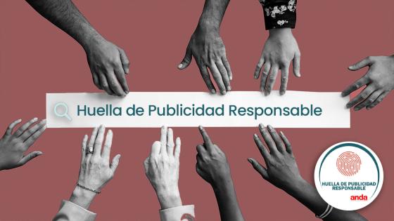 Huella de Publicidad Responsable la ANDA