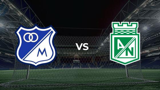 Millonarios vs Nacional Millonarios vs Nacional