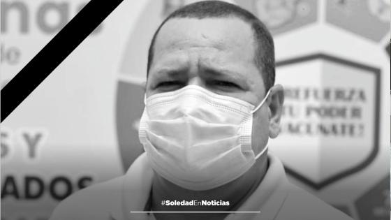 Falleció secretario de Salud de Soledad, Atlántico por Covid-19