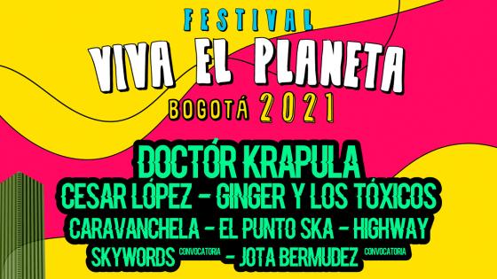Festival Viva el Planeta 2021 Festival Viva el Planeta 2021