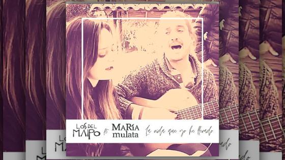 María Mulata y Los del Maipo María Mulata y Los del Maipo