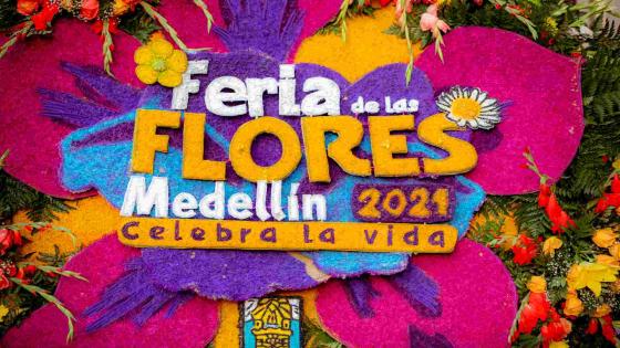 La Feria de las Flores vuelve recargada con eventos presenciales y actividades para todos los públicos. La Feria de las Flores vuelve a la presencialidad.