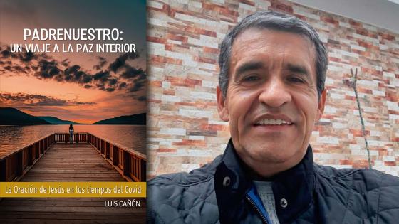 'Padrenuestro: un viaje a la paz interior', Luis Cañón