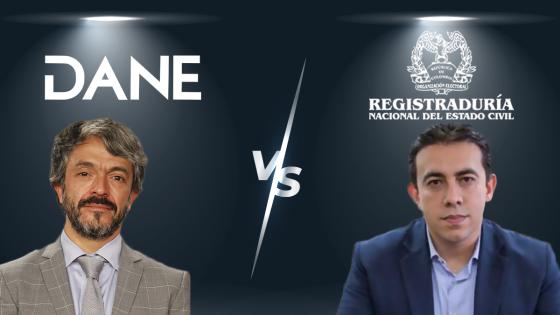 La batalla de cifras entre la Registraduría y el Dane. La pelea entre el Dane y la Registraduría.