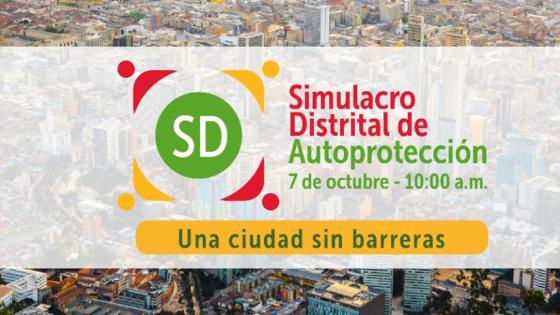 Simulacro Distrital de Autocuidado Simulacro Distrital de Autocuidado