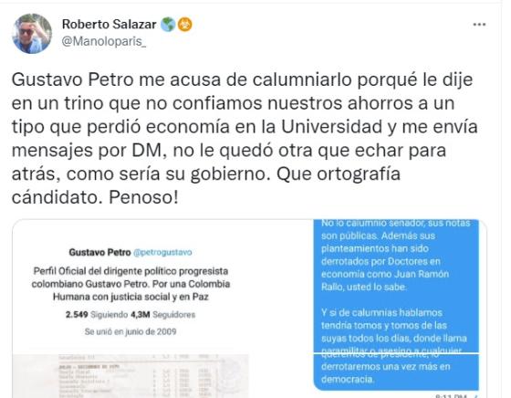 Tuitero asegura que Gustavo Petro le reclamó por criticar sus notas de pregrado. Trino de Roberto Salazar sobre Gustavo Petro.