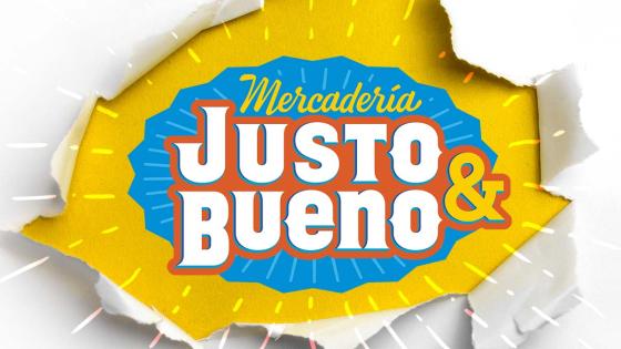 Justo y bueno Justo y bueno