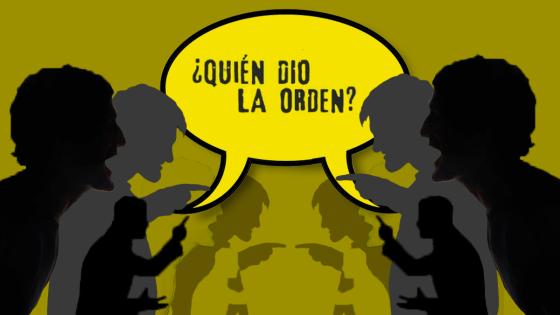 ¿Quién dio la orden? ¿Quién dio la orden?