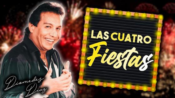 Las cuatro fiestas Diomedes Díaz Las cuatro fiestas Diomedes Díaz