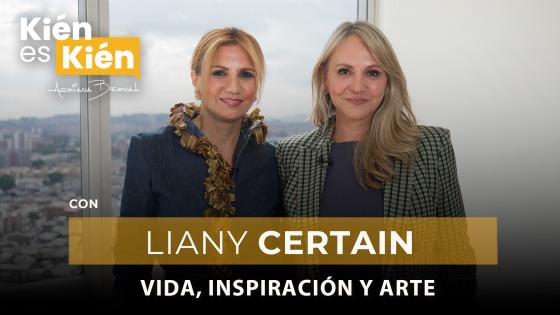 Entrevista Liany Certain Kién es Kién Entrevista Liany Certain Kién es Kién