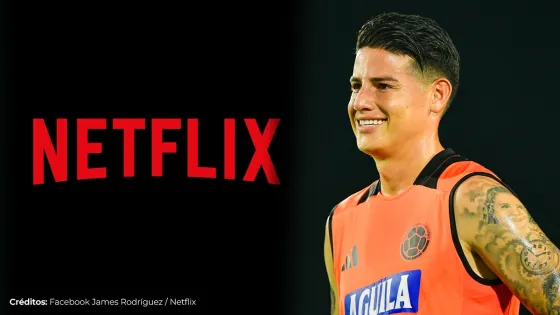 James Rodríguez Netflix James Rodríguez Netflix