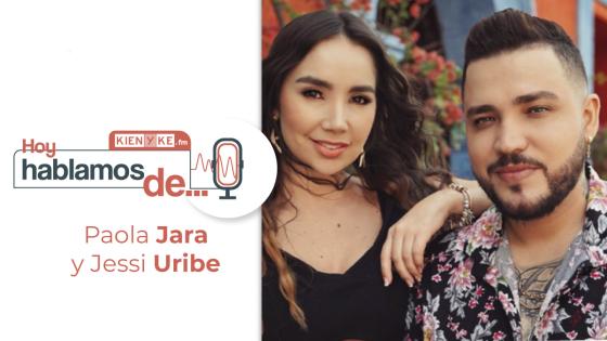 Jessi Uribe y Paola Jara