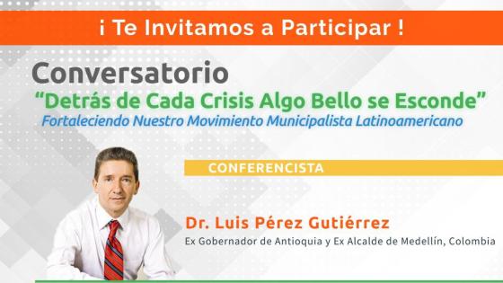 Conversatorio: Detrás de Cada Crisis Algo Bello se Esconde