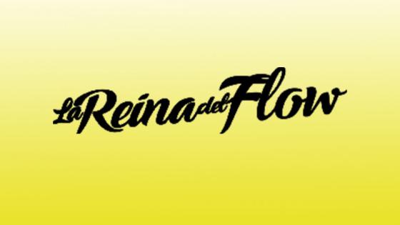 La reina del Flow La reina del Flow