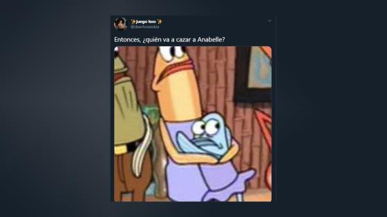 Meme de la desaparición de Anabelle. Meme de la desaparición de Anabelle.