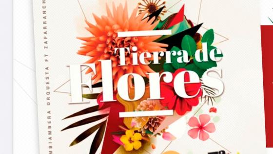 Tierra de Flores - Zafarrancho y la Cumbiambera Orquesta