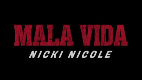 Mala Vida – Nicki Nicole.