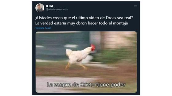 Meme del video de Dross.