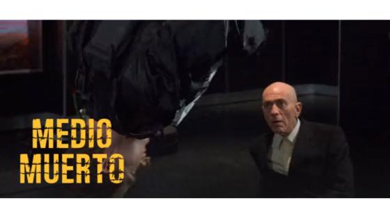 Medio muerto. Medio muerto.