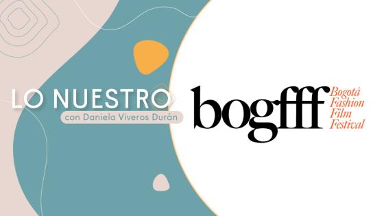 Bogotá Fashion Film Festival 