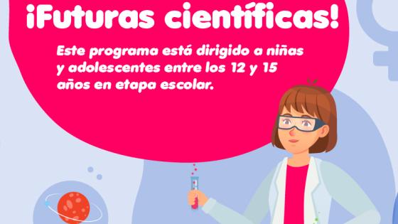 'Chicas STEAM': el programa de futuras científicas 'Chicas STEAM': el programa de futuras científicas