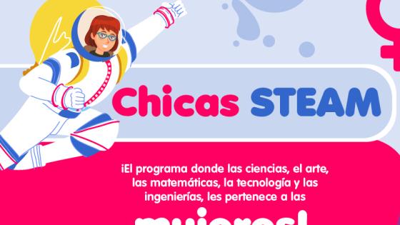 'Chicas STEAM': el programa de futuras científicas 'Chicas STEAM': el programa de futuras científicas