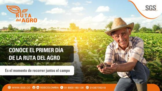 Así se vivió la Ruta del Agro de SGS en Bogotá