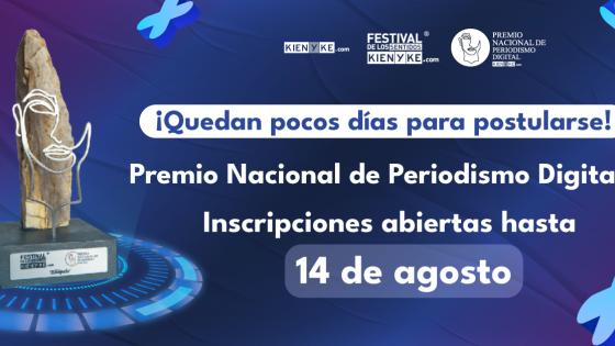 Cierre inscripciones Premio Nacional de Periodismo Digital 2022