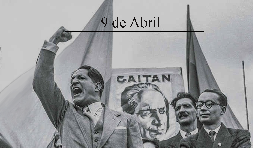 9 de abril, el día que Colombia se fracturó