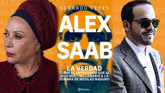 Las revelaciones del libro de Gerardo Reyes sobre Álex Saab.