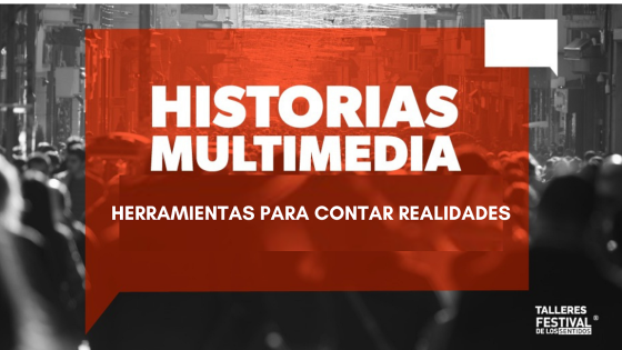 Taller Historias Multimedia