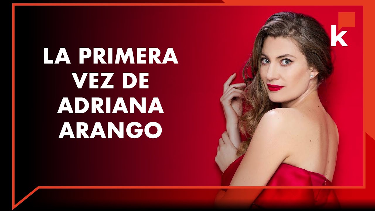 Adriana Arango Se Confiesa Sobre Su Primer Amor KienyKe