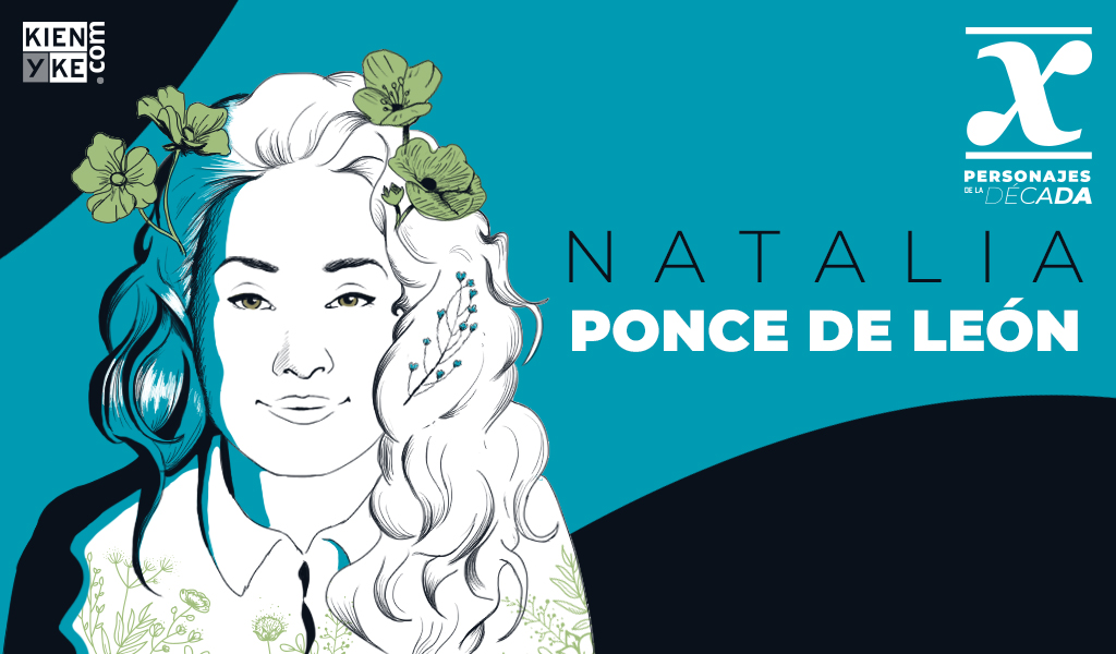 Natalia Ponce de León: La mujer que renació del dolor